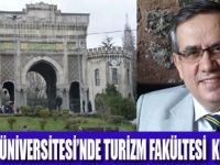 İSTANBUL ÜNİVERSİTESİ TURİZME AÇILIYOR