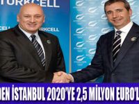 TURKCELL İSTANBUL 2020’YE DESTEK