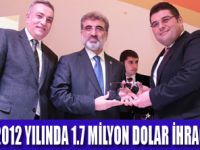 KAYSERİLİ İHRACATÇILAR ÖDÜLLENDİRİLDİ