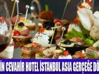 CEVAHİR HOTEL’DEN "SEVGİLİ" MENÜSÜ