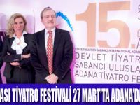 ADANA’DA ULUSLARARASI TİYATRO FESTİVALİ