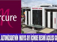 "MERCURE" İŞ DÜNYASINA MERHABA DEDİ