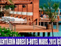 D-HOTEL MARIS KAPILARINI AÇIYOR