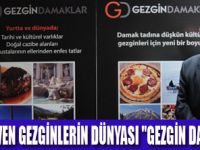 "GEZGİN DAMAKLAR"İLE YENİ SEYAHAT KAVRAMI