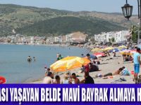 KALEÖNÜ MAVİ BAYRAK ALIYOR