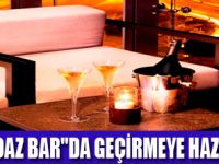 ÇOK ÖZEL KOKTEYLER "BOAZ BAR"DA