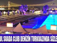 360 İSTANBUL SUADA CLUB’DA BULUŞALIM