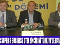 SUPER 8 BUSİNESS OTEL ZİNCİRİ TÜRKİYE’DE