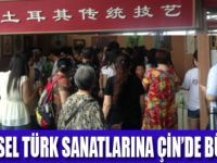 TÜRK SANATI ÇİN’DE