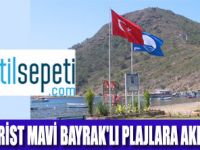 MAVİ BAYRAK'LI PLAJLAR TERCİH EDİLİYOR