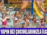 TATİLDE ÇOCUKLARA DADILAR BAKSIN