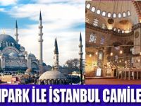 RAMAZAN’DA İSTANBUL CAMİLERİNİ GEZİN