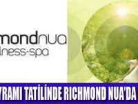 RICHMOND NUA’NIN TATİL ÖNERİSİ VAR