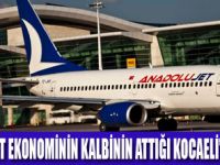 ANADOLUJET TEKRAR KOCAELİ’NDE