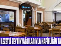 OSMANİ'DE ZEYTİNYAĞLI LEZZETLER