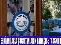 İLLA Kİ BALIK DİYENLER İÇİN “ŞAŞKIN BALIK”