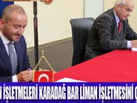 BAR LİMANI İHALESİNDE İMZALAR ATILDI