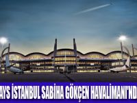 QATAR AIRWAYS DE İSTANBUL SABİHA GÖKÇEN’İ SEÇTİ