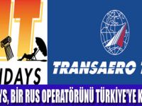 BIR RUS OPERATORU DAHA ANTALYA'YA BAŞLIYOR