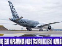 ÖZEL KARBON TEMALI A350 MSN2 HANGARDAN ÇIKTI