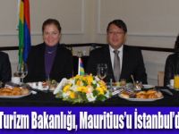 Mauritius  Turizm Bakanlığı İstanbul’da