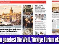 Die Welt, 1,5 milyon Alman’a Türkiye’yi tanıttı