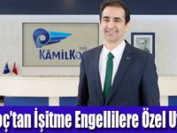 Kâmil Koç Engelleri Kaldırıyor