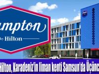 Hampton by Hilton En Yeni Otelini Samsun’da Açtı