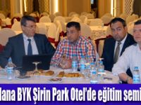 TÜRSAB ADANA BYK ÜYELERİNE EĞİTİM SEMİNERİ