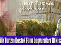 Sürdürülebilir Turizm Destek Fonu başvuruları uzatıldı