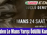 Castrol ile Le Mans Heyecanı!