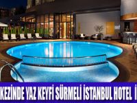 Sürmeli İstanbul Hotel Havuzuyla Yaza Hazır