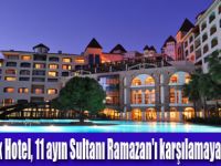 Sirene Belek Hotel'de Ramazan Keyfi