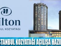 Hilton Kozyatağı'nda yeni atamalar sürüyor