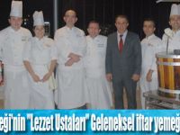 Aşçılar Derneği üyeleri ile iftarda buluştu