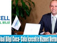 Coca-Cola’nın  çağrı merkezi  Turkcell Global Bilgi’den