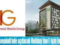 Kayseri-Düvenönü Holiday Inn® için imzalar atıldı