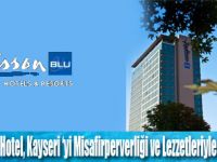 Radisson Blu Hotel, Kayseri’de açıldı