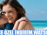 GÜNEŞE ÖZEL İNDİRİM,WATSONS'ta