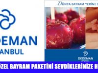 DEDEMAN İSTANBUL'DAN BAYRAM PAKETİ