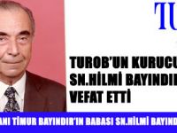 SN.HİLMİ BAYINDIR VEFAT ETTİ