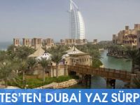 EMİRATES'TEN DUBAİ YAZ SÜRPRİZLERİ