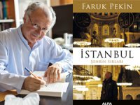 Faruk Pekin’in yeni kitabı İstanbul: Şehrin Sırları raflarda!