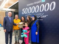 İstanbul Havalimanı, 50 milyonuncu yolcuya ev sahipliği yaptı