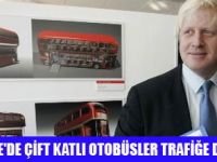 ÇİFT KATLI OTOBÜSLER TRAFİĞE ÇIKIYOR