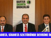 BARTER SİGORTADA BİR İLK