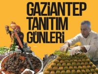 Gaziantep Tanıtım Günleri Maltepe’de Başlıyor