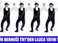 LAZLAR TRT'DEN LAZCA YAYIN İSTİYOR