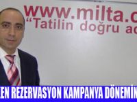 MİLTA TURİZM'DE ERKEN REZERVASYON