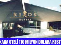 BÜYÜK ANKARA OTELİ, RİXOS GRAND OLDU